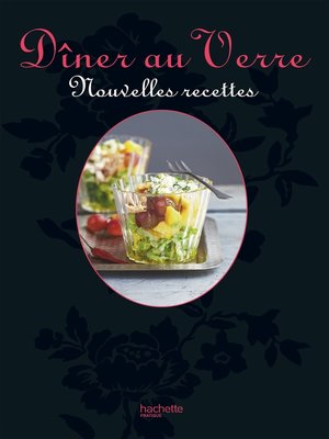 cover image of Dîner au verre, nouvelles recettes